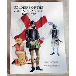 Soldiers of the Virginia Colony 1607-1699
